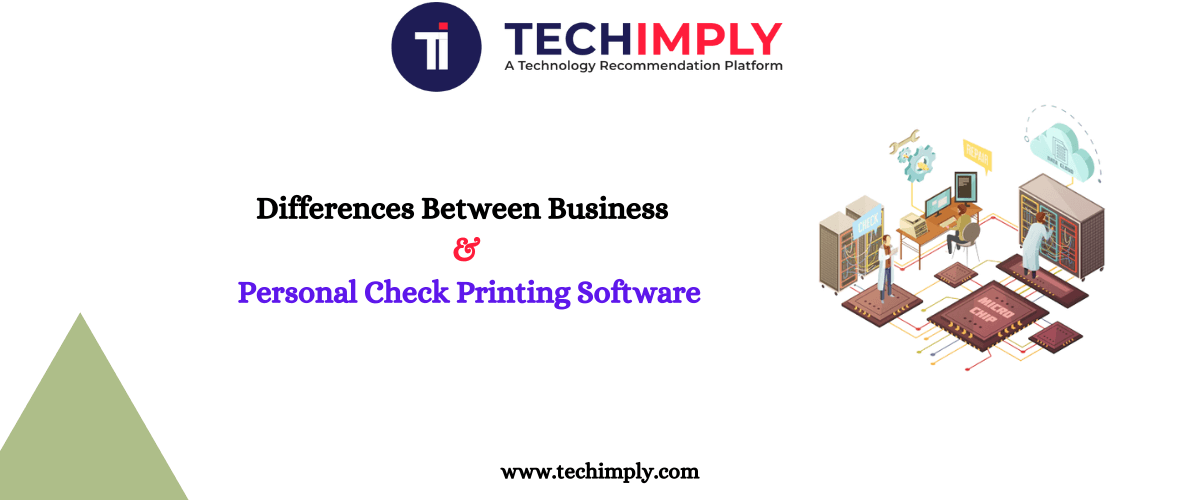 Differences Between Business and Personal Check Printing Software